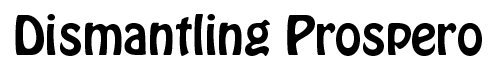 Dismantling Prospero title