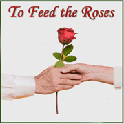 To Feed the Roses thumbnail Image
