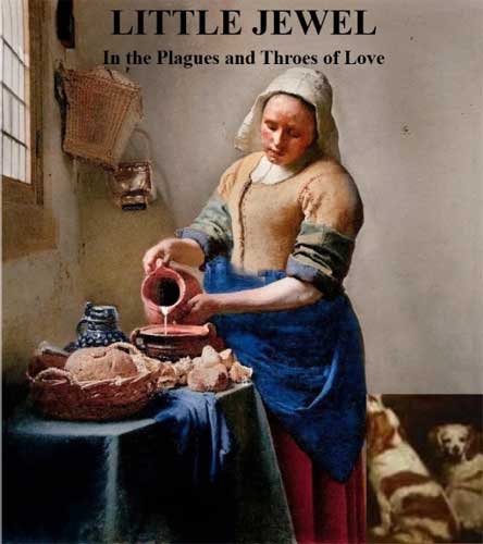 Little Jewel: In the Plagues and Throes of Love Image