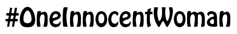 #OneInnocentWoman title